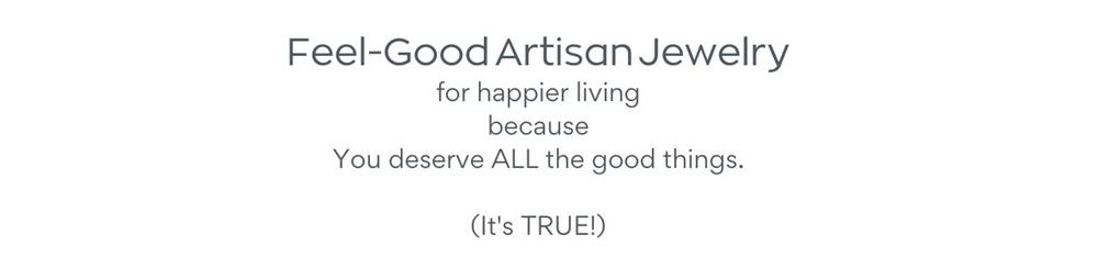 feel good artisan jewelry for happier living